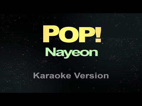 POP! - Nayeon (Karaoke)