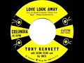 1958 Tony Bennett - Love Look Away