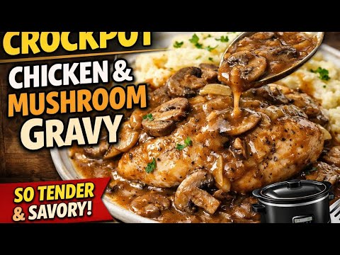 Smothered Crockpot Chicken in Mushroom & Brown Gravy | Easy Southern Comfort Dinner