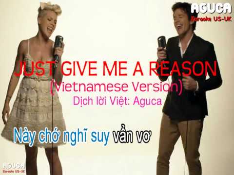 [Karaoke Việt] Just Give Me A Reason - Pink ft. Nate Ruess