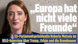 MERZ, TRUMP, KRISEN: EU-Parlamentspräsidentin Roberta Metsola sieht Deutschland in Schlüsselrolle