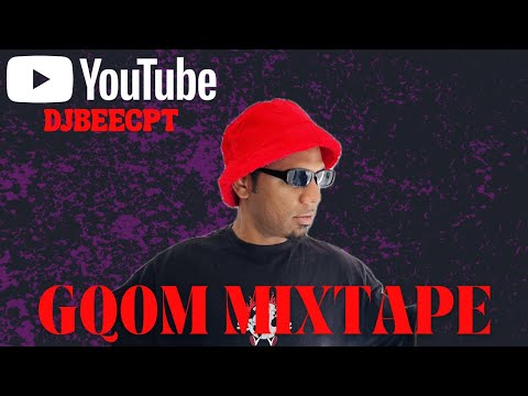 NEW GQOM MIXTAPE DJBEECPT EPISODE9 🤍🔥