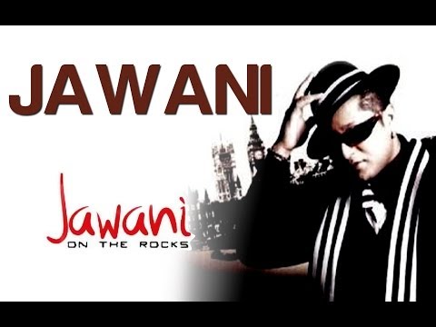 Jawani - Jawani On The Rocks | Taz - Stereo Nation Feat. Don Mixicano | Taz - Stereo Nation