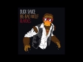 Duck Sauce - Big Bad Wolf (Dada Life Remix ...