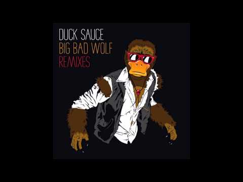 Duck Sauce - Big Bad Wolf (Dada Life Remix)
