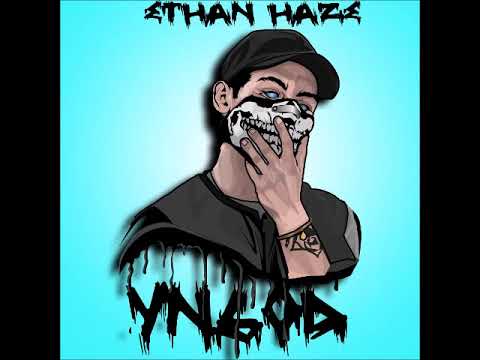 Ethan Haze - YnGoD (Freestyle)
