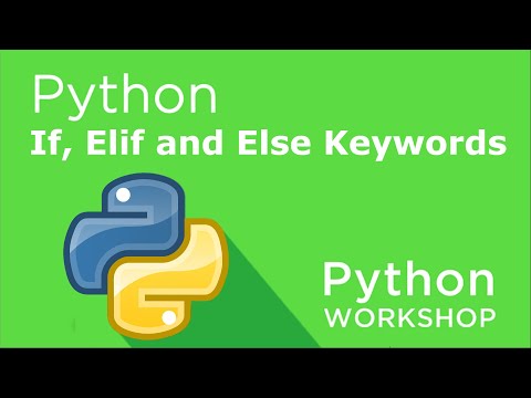 If, Elif and Else Keywords in Python - Video Tutorial Australia