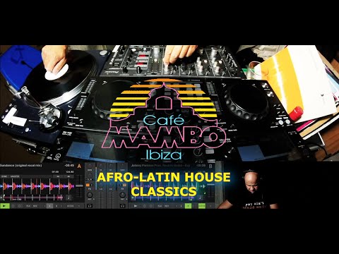 Cafe Mambo Ibiza Classics: ????Afro-Latin House Mix w/Playlist