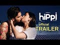 Hippi Movie Trailer Official | RX 100 Karthikeya | Latest Trailers 2019 | Friday Poster