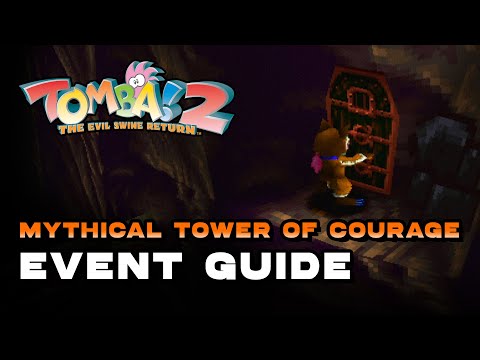 Tomba! 2 Special Edition - Mythical Tower Of Courage (Event Guide)