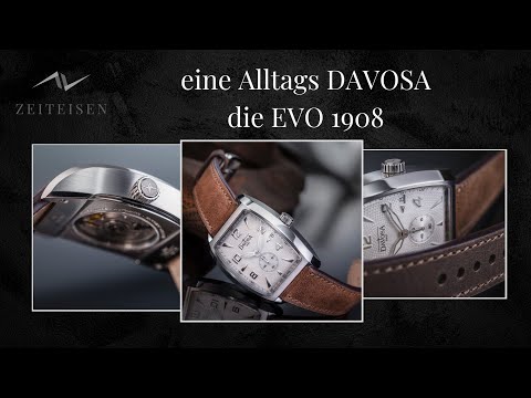 Video zur Uhrenvorstellung DAVOSA EVO 1908