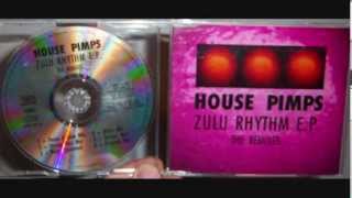 House Pimps - Zulu rhythm (1993 Serious mix)