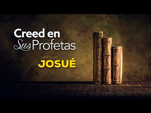 Creed en sus profetas - Josué 24
