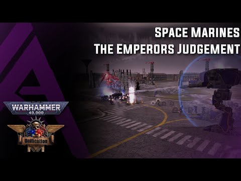Dawn of War : Unification V5.9.1- Space Marines - The Emperor's Judgement