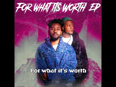 Natswa Made This & Tanaka Lionel - FOR WHAT IT'S WORTH (For What It's Worth EP)
