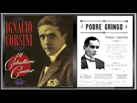 Pobre gringo  -  Ignacio Corsini