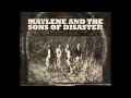 Maylene & the Sons of Disaster - Carry Us Away ...
