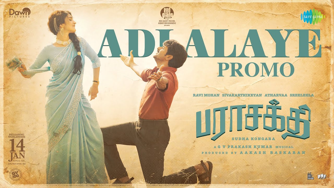 Adi Alaye - Song Promo | Parasakthi | Sivakarthikeyan | Sreeleela | Sudha Kongara | G.V. Prakash