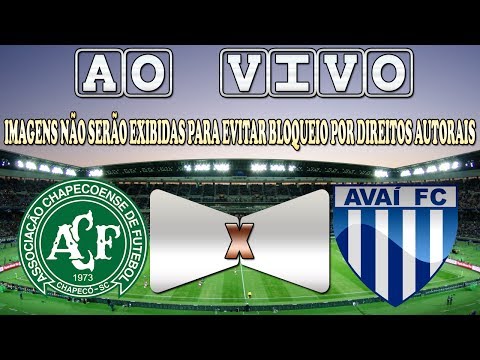 2º TEMPO DE CHAPECOENSE X AVAÍ - AO VIVO! 3ª RODADA DO BRASILEIRÃO SÉRIE A