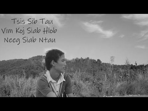 Sep 21, 2025  Tsis Sib Tau Vim Koj Siab Hlob Neeg Siab Ntau