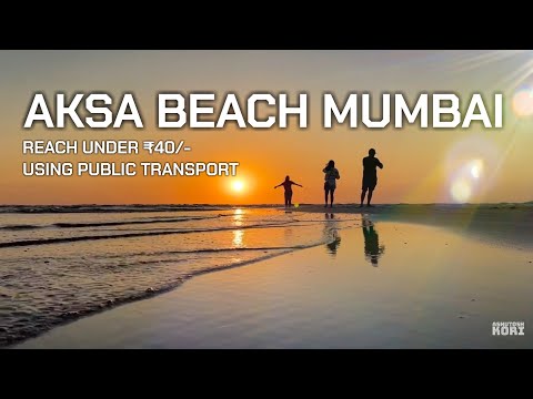 Aksa Beach | Malad Mumbai | Best Sunset Views | One Day Trip in Mumbai