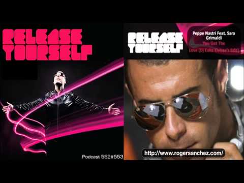 ROGER SANCHEZ playng PEPPE NASTRI FT. SARA GRIMALDI -You'Ve Got The Love -