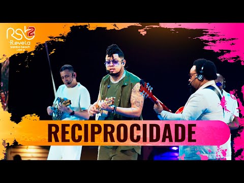 Grupo Revelação - Reciprocidade (REVELA SAMBA BEACH 2 - LADO B / Ao Vivo)
