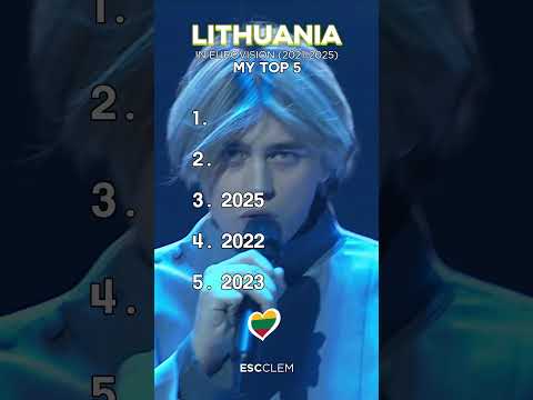 📊🇱🇹 Lithuania at Eurovision (2021–2025) | My Top 5
