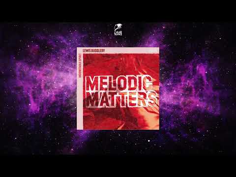 Lewis Duggleby - Indomitable Spirit (Extended Mix) [MELODIC MATTERS]