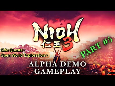 Nioh 3 Alpha Demo Part 5 | Open World Exploration & Gameplay (PS5)