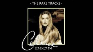 Celine Dion - Ne Me Plaignez Pas (Alternate Version)
