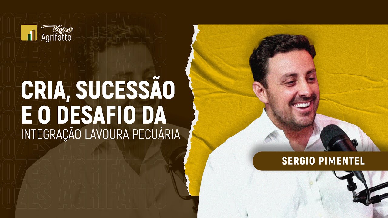 #3 - Sergio Pimentel | Cria, sucessão e o desafio da ILP
