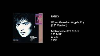 FANCY - When Guardian Angels Cry (12'' Version) - 1990