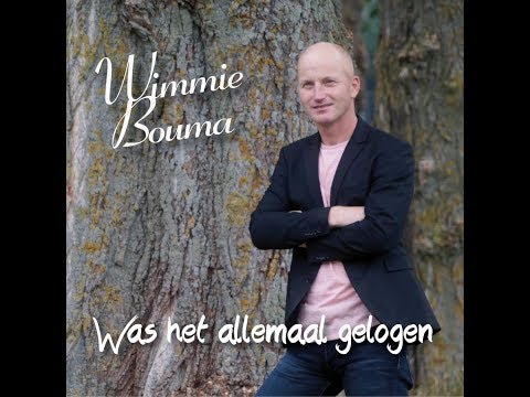 Wimmie Bouma  ---  Was het allemaal gelogen