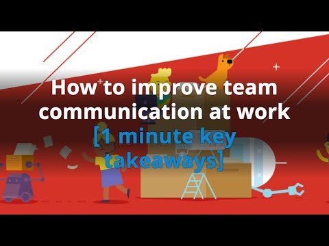 1 Minute Takeaways - 50 Ways to Improve Team Communication at Work
