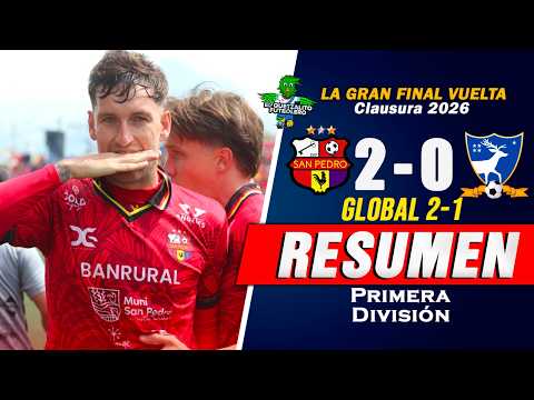 GALLOS CAMPEONES/ San Pedro 2(2) vs Suchitepéquez 0(1) LA GRAN FINAL VUELTA - Clausura 2026