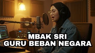 Download lagu Mbak Sri - Guru Beban Negara - Pari Kesit Rap hijab mp3 Download lagu Mbak Sri - Guru Beban Negara - Pari Kesit Rap hijab mp3