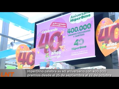 400.000 euros en premios repartirá HiperDino por su 40 aniversario