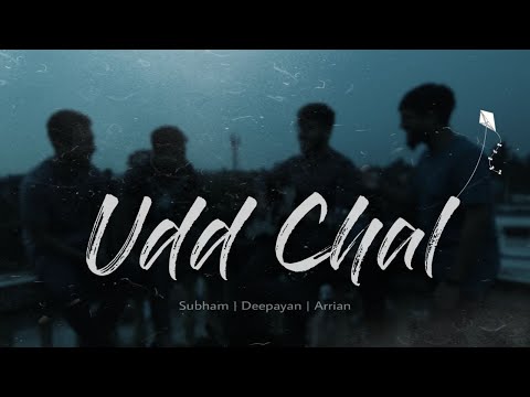 Udd Chal (Official Music Video) | Subham Mitra | Deepayan Maitra | Arrian