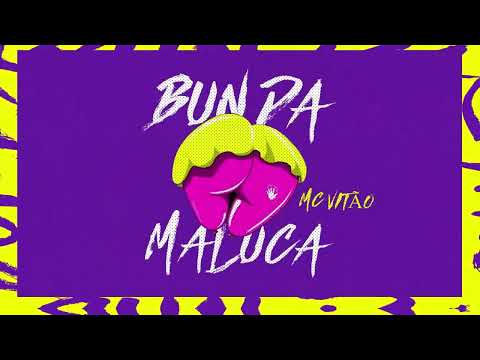 MC Vitão | Bunda Maluca | MKZ Music
