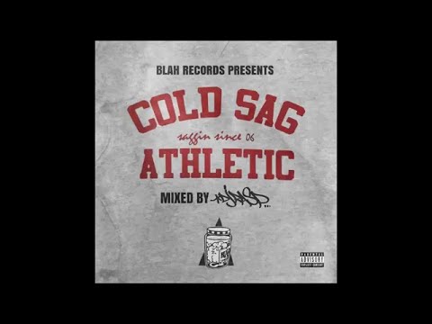 Blah Records Presents: Cold Sag Athletic (Mixed by DJ Rasp) (OFFICIAL AUDIO)