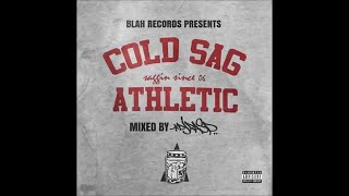 Blah Records Presents: Cold Sag Athletic (Mixed by DJ Rasp) (OFFICIAL AUDIO)