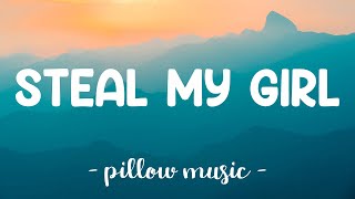 Steal My Girl - One Direction (Lyrics) 🎵