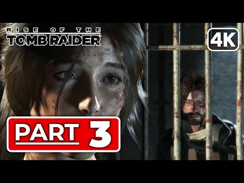 Rise of the Tomb Raider – Walkthrough Part 3 (PC 4K 60FPS No Commentary)
