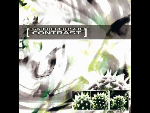 Gábor Deutsch - Contrast (2000) [Full Album]