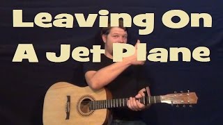 Leaving on a Jet Plane (John Denver) Easy Strum Guitar Lesson - Chord How to Play Tutorial