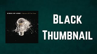Kings of Leon - Black Thumbnail (Lyrics)