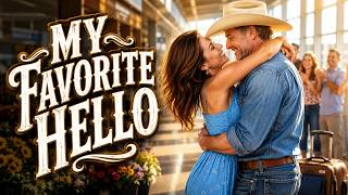 My Favorite Hello | The Country Love Song You'll Never Forget