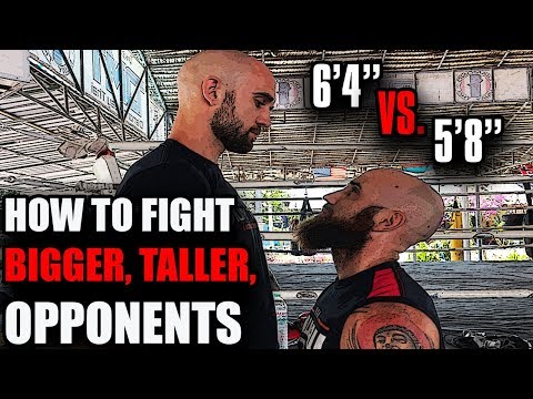 How To Fight Someone Bigger And Taller Than You