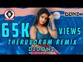 Dj DONZ Theruvorom Remix Fans Request